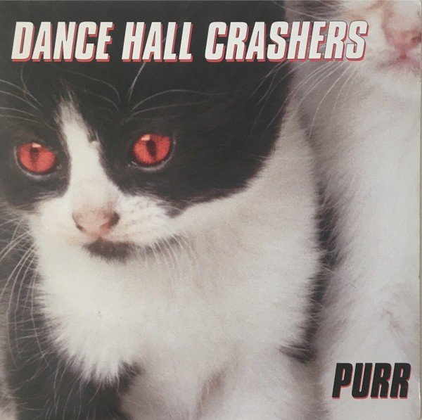 Dance Hall Crashers – Purr (1999) Vinyl Album LP